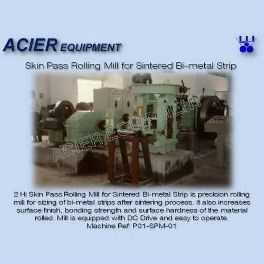 Skin Pass Rolling Mill For Sintered Bimetal Strip, Automation Grade: Automatic